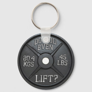 Do You Even Lift - Barbell Plate Key Ring