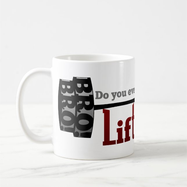 Do you even lift bro barbells coffee mug (Left)
