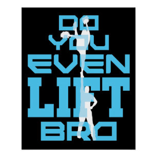 Do You Even Lift Bro Funny Cheerleading Men Poster