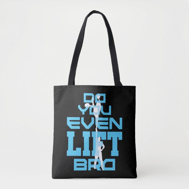 Do You Even Lift Bro Funny Cheerleading Men Tote Bag (Front)