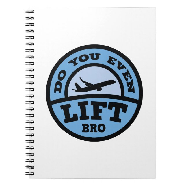 Do You Even Lift Bro? Notebook (Front)