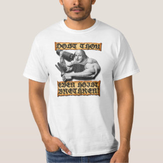 Do You Even Lift Bro Shakespeare Edition T-Shirt