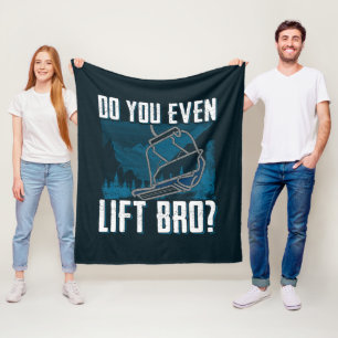Do You Even Lift Bro Ski Novelty Fleece Blanket