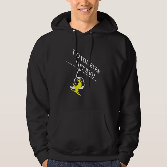 Do You Even Lift Bro Skier Skis Hoodie (Front)