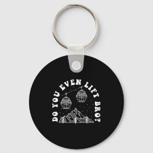 Do you even lift bro, winter sports athlete  key ring