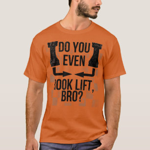 Do You Even Rook Lift Bro Funny Chess T-Shirt