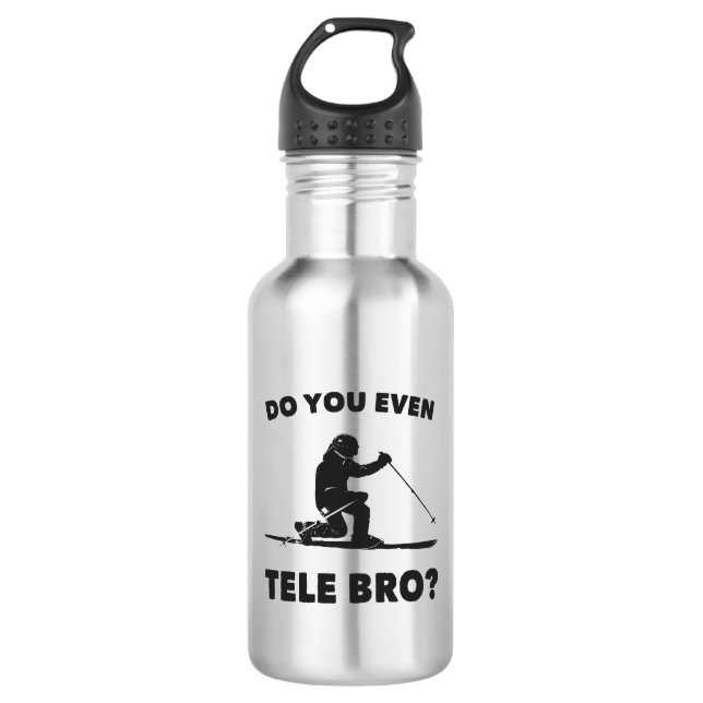 Do You Even Tele Bro? 532 Ml Water Bottle (Front)