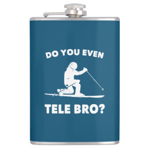Do You Even Tele Bro? Hip Flask