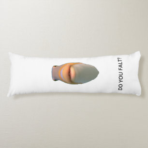 Do you falt? body cushion