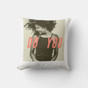 "Do You" Graphic Tee – Empowerment in Style Soft Cushion