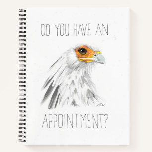 Do You Have An Appointment? (Secretary Bird) Notebook