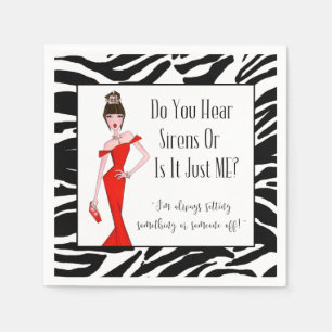 Do You Hear Sirens Or Is It Just ME? Napkin