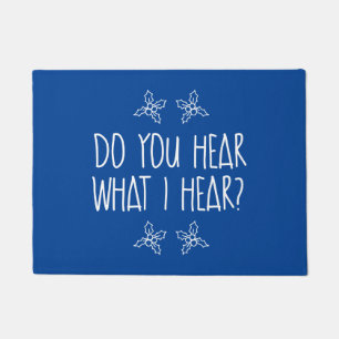 Do You Hear What I Hear Doormat