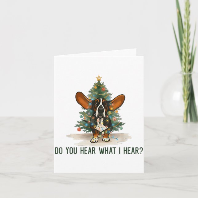 Do You Hear What I Hear Funny Bet Hound Dog  Card (Front)