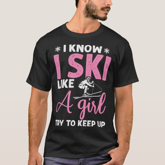 Do you know ski girl skier T-Shirt (Front)