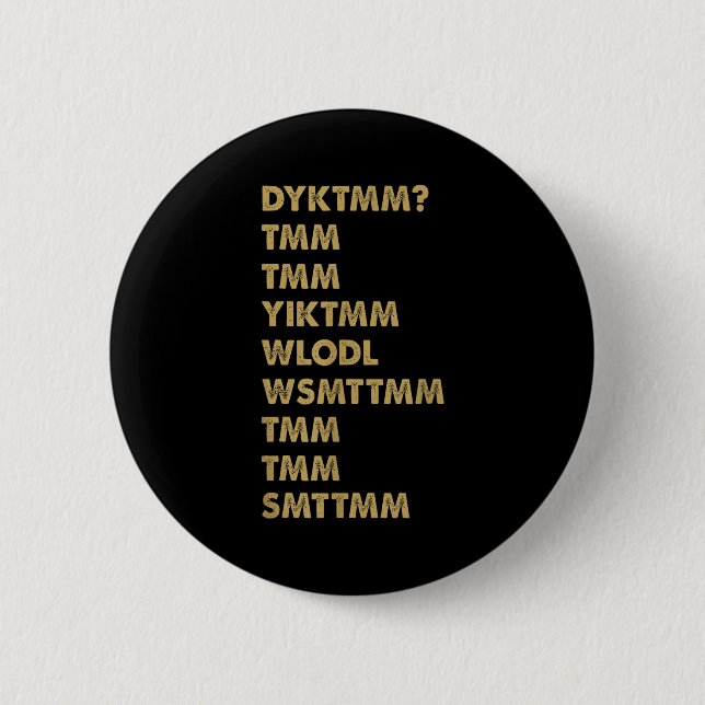 Do You Know The Muffin Man_ Dyktmm_ Funny Nostalgi 6 Cm Round Badge (Front)