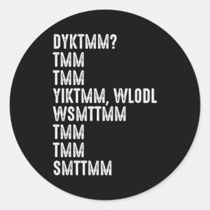 Do You Know The Muffin Man Dyktmm Funny Quote Classic Round Sticker