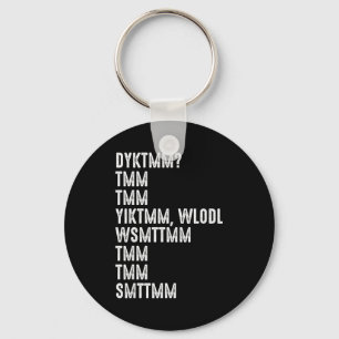 Do You Know The Muffin Man Dyktmm Funny Quote Key Ring