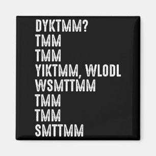 Do You Know The Muffin Man Dyktmm Funny Quote Magnet