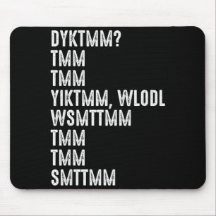 Do You Know The Muffin Man Dyktmm Funny Quote Mouse Mat