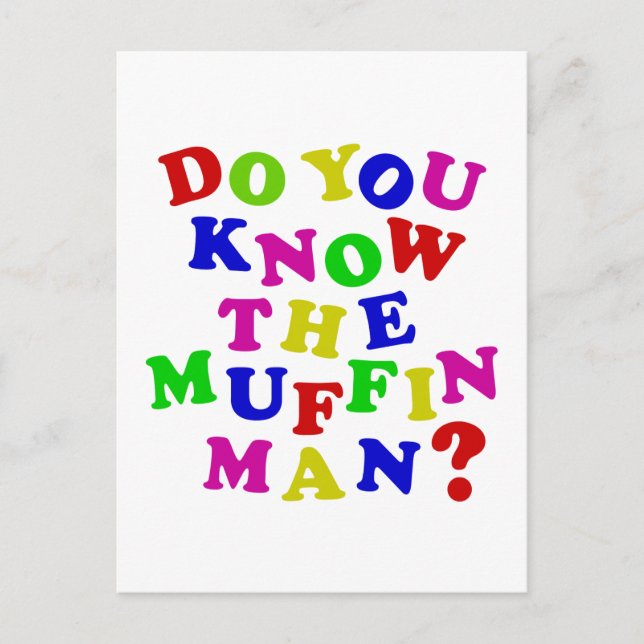 Do you know the Muffin Man? Postcard (Front)
