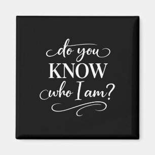 Do You Know Who I Am African Heritage Pride Black Magnet