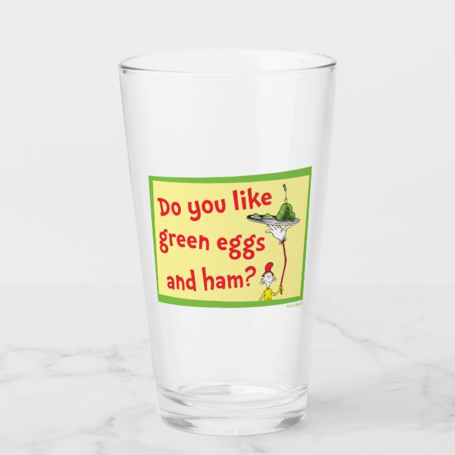 Do You Like Green Eggs and Ham? Glass (Front)