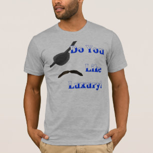 do you like luxury? T-Shirt
