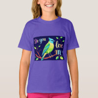 Do You Love Me? Bird Sitting on a Tree Branch - Ki