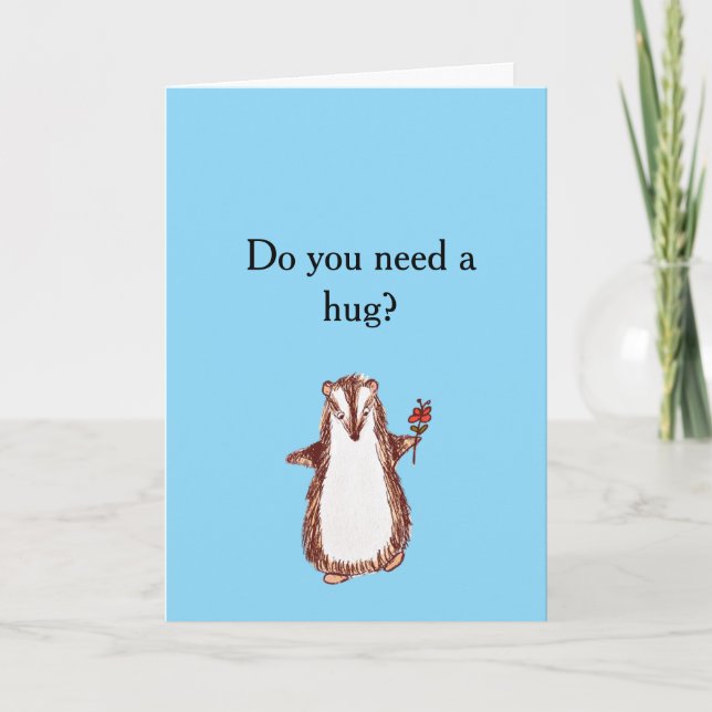 Do you need a hug sympathy card (Front)