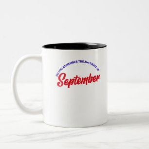 Do You Remember The 21st Night of September Two-Tone Coffee Mug