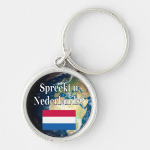 Do you speak Dutch? in Dutch. Flag & earth Key Ring