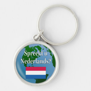 Do you speak Dutch? in Dutch. Flag & globe Key Ring