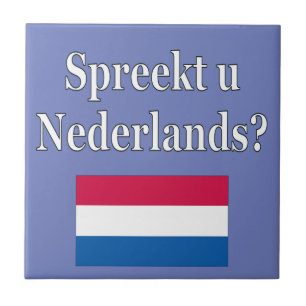 Do you speak Dutch? in Dutch. Flag Tile