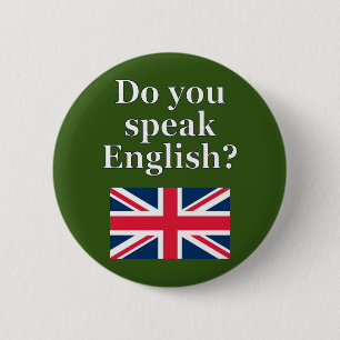 "Do you speak English?" in English. Flag 6 Cm Round Badge