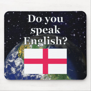 Do you speak English? in English. Flag & Earth Mouse Mat
