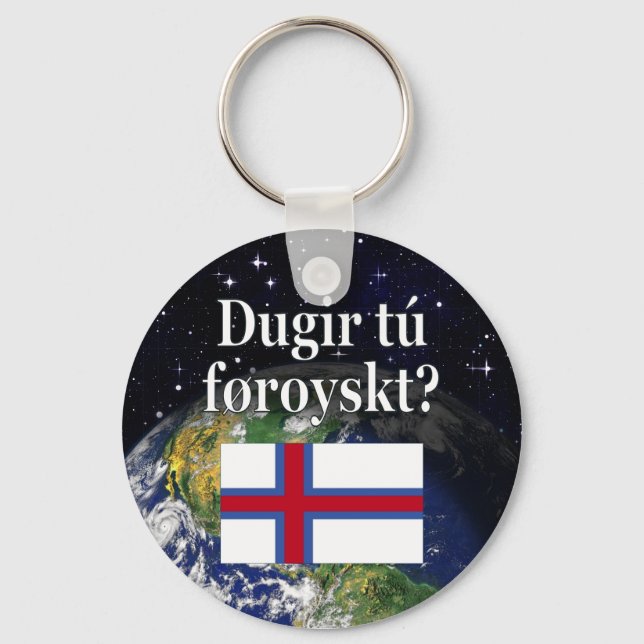 Do you speak Faroese? in Faroese. Flag & space Key Ring (Front)