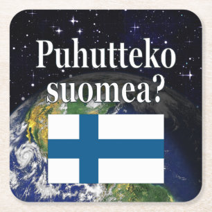 Do you speak Finnish? in Finnish. Flag & Earth Square Paper Coaster