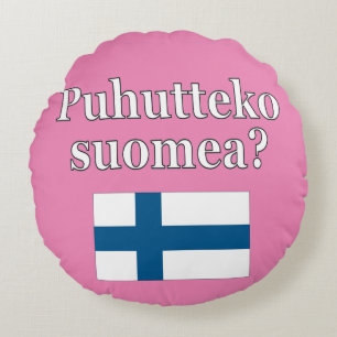 Do you speak Finnish? in Finnish. Flag Round Cushion