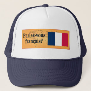 Do you speak French? in French. Flag bf Trucker Hat