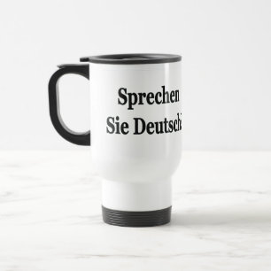 Do you speak German? in German. Flag bf Travel Mug