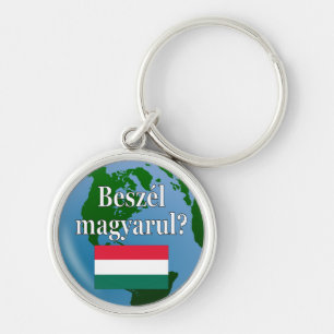 Do you speak Hungarian? in Hungarian. Flag & globe Key Ring