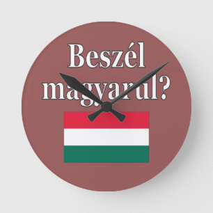 Do you speak Hungarian? in Hungarian. Flag Round Clock