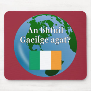 Do you speak Irish? in Irish. Flag & globe Mouse Mat