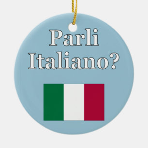 Do you speak Italian? in Italian. Flag Ceramic Tree Decoration