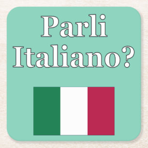 Do you speak Italian? in Italian. Flag Square Paper Coaster