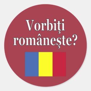 Do you speak Romanian? in Romanian. Flag Classic Round Sticker