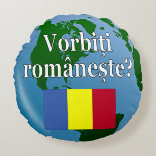 Do you speak Romanian? in Romanian. Flag & globe Round Cushion