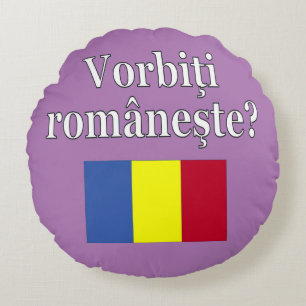 Do you speak Romanian? in Romanian. Flag Round Cushion