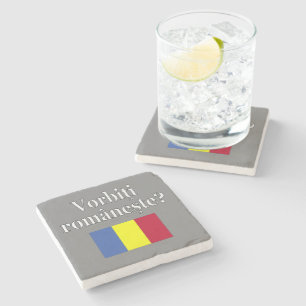 Do you speak Romanian? in Romanian. Flag Stone Coaster